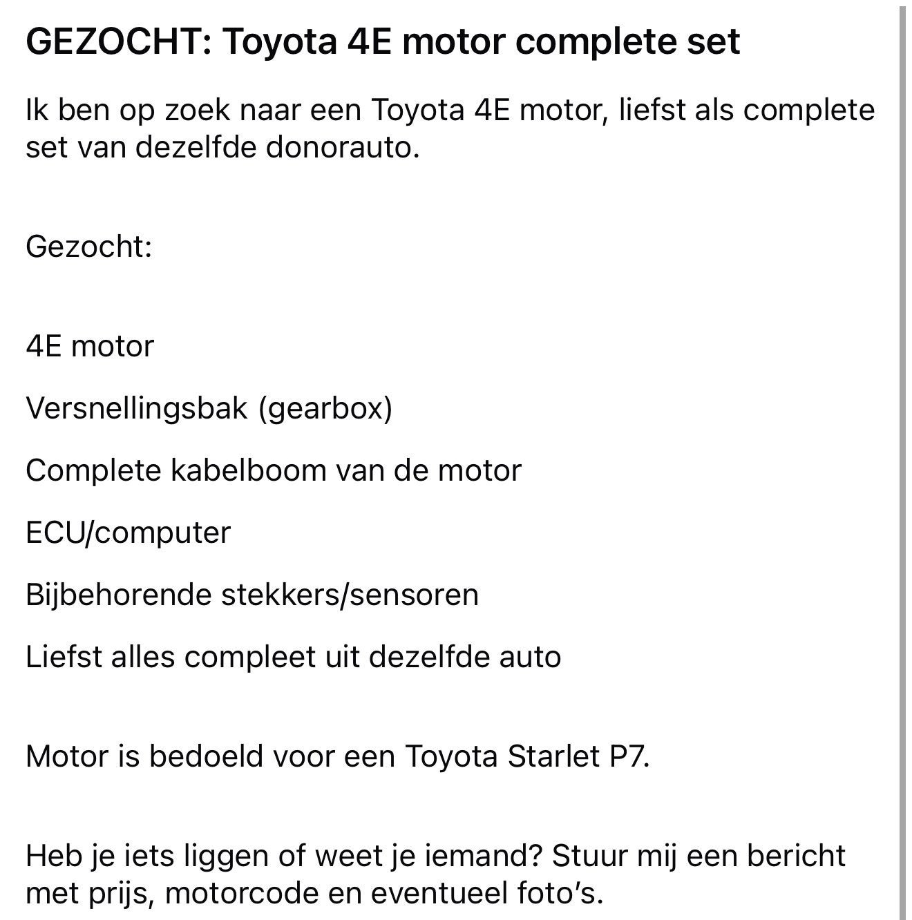 GEZOCHT: Toyota 4E motor complete set, Eén persoon, Cadeaubon