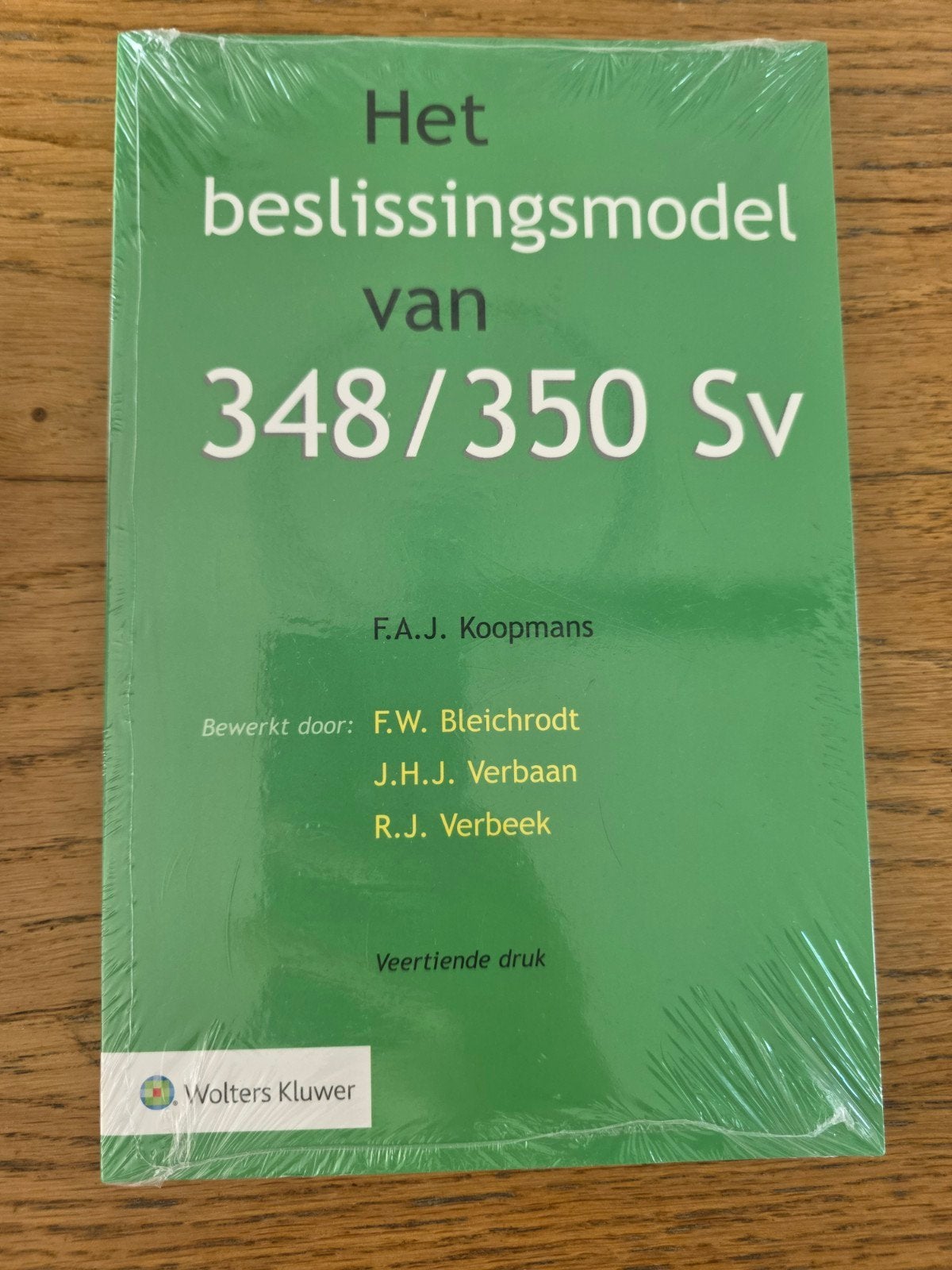 Studieboek Rechten UVA - Het beslissingsmodel van 348/350 Sv, Boeken, Ophalen of Verzenden