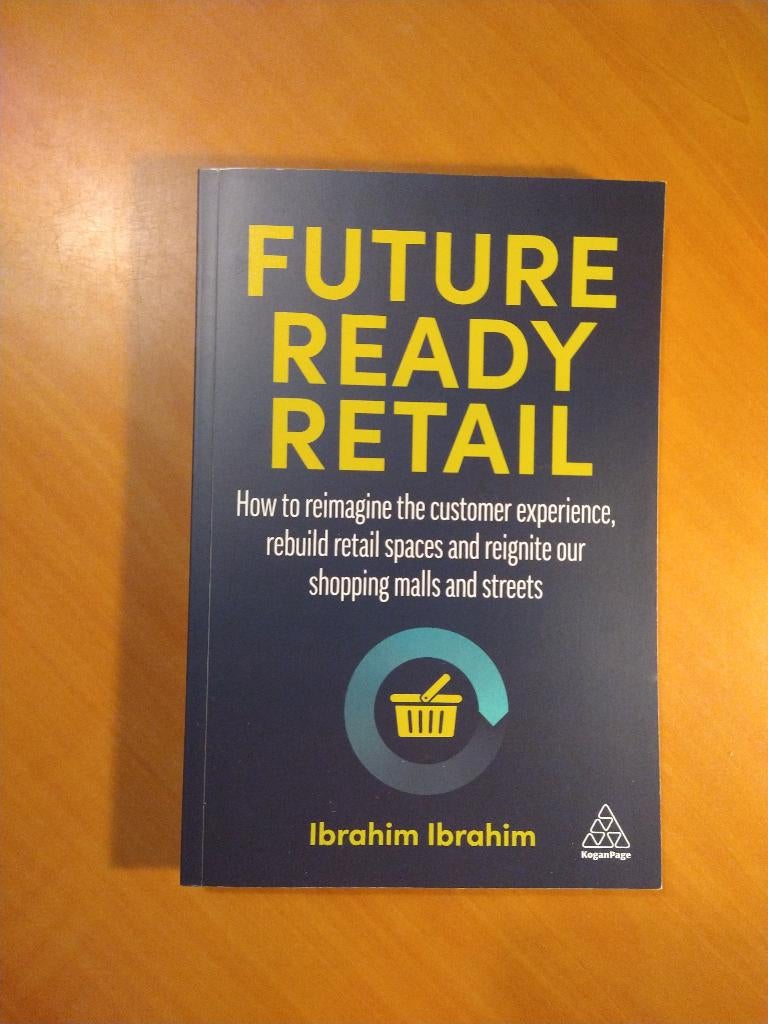 Ibrahim, Ibrahim. Future-Ready Retail, Boeken, Wetenschap, Zo goed als nieuw, Natuurwetenschap, Ophalen of Verzenden