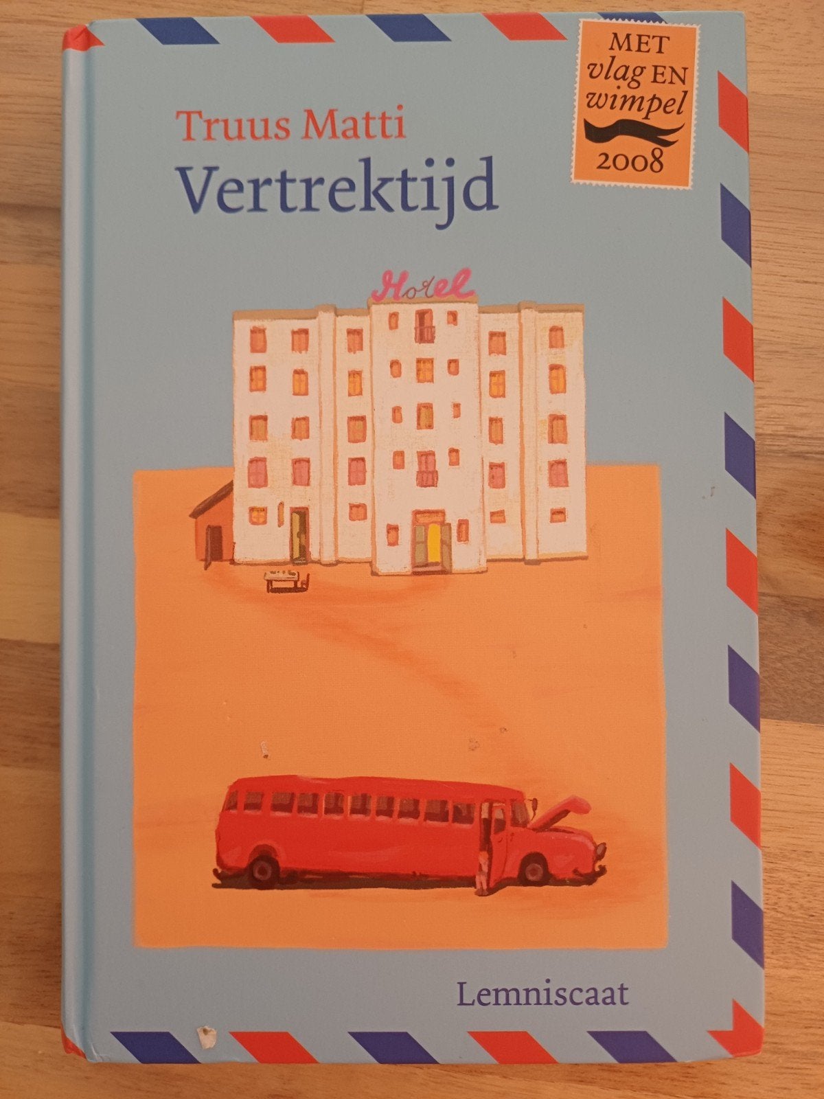 Vertrektijd. Met vlag en Wimpel 2008, Ophalen of Verzenden, Zo goed als nieuw, Truus Matti