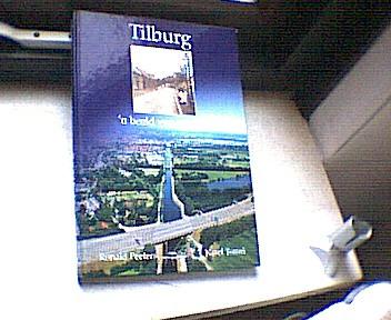 Tilburg 'n beeld van een stad., Ophalen of Verzenden, Zo goed als nieuw