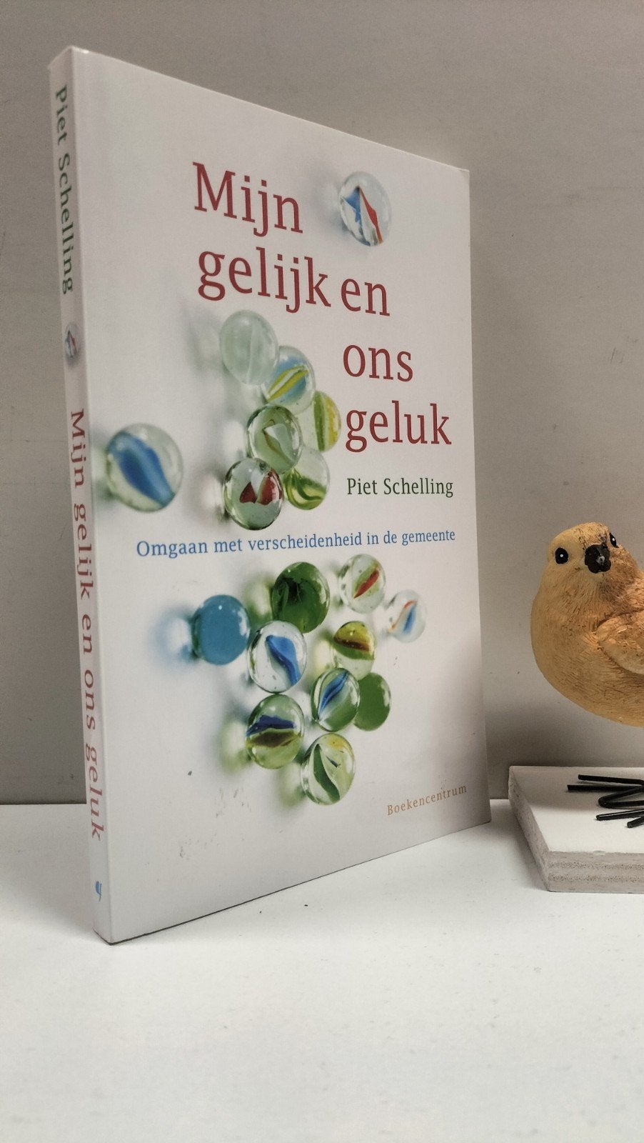 Schelling, Piet;  Mijn gelijk en ons geluk, Ophalen of Verzenden, Gelezen, Christendom | Protestants