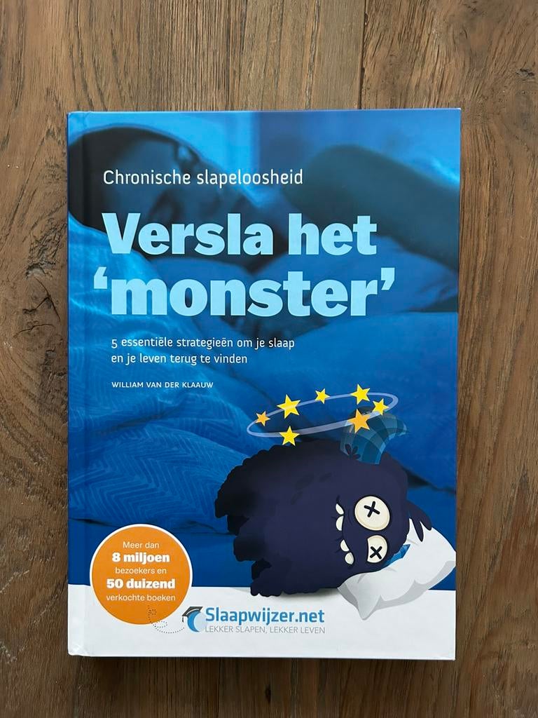 Chronische slapeloosheid Versla het 'monster' - W. Klauuw, Ophalen of Verzenden, Zo goed als nieuw