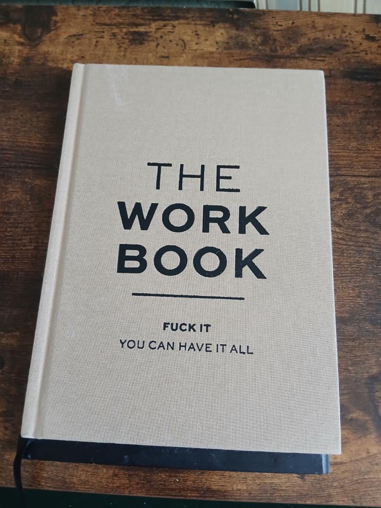 The Work Book - Fuck It, You Can Have It All, Boeken, Ophalen of Verzenden, Zo goed als nieuw, Wouter Kleinsman