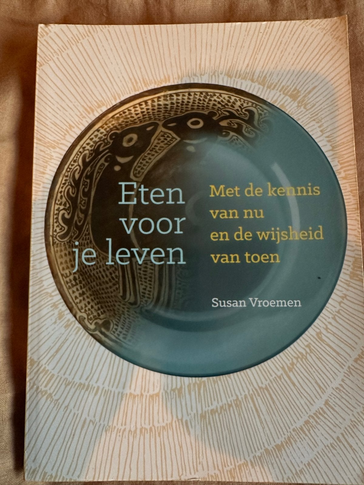 Eten voor je leven - Susan Vroemen (Gezondheid), Ophalen of Verzenden, Zo goed als nieuw, Dieet en Voeding