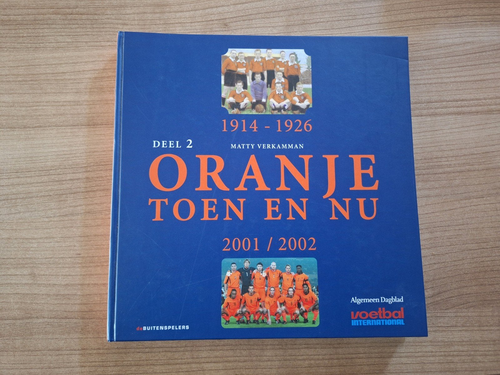 Matty Verkamman - Oranje Toen en Nu Deel 2, Boeken, Sportboeken, Gelezen, Ophalen of Verzenden, Balsport, Matty Verkamman