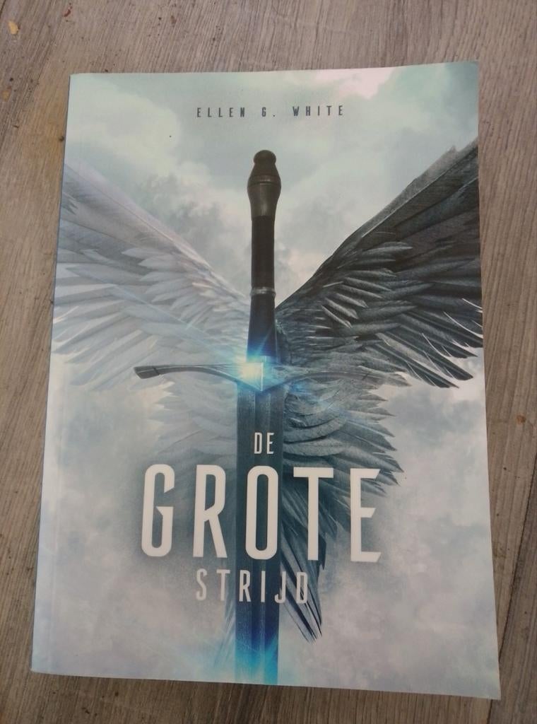 De Grote Strijd - Ellen G. White (Religieus Boek), Ophalen of Verzenden, Gelezen, Ellen G. White, Christendom | Protestants