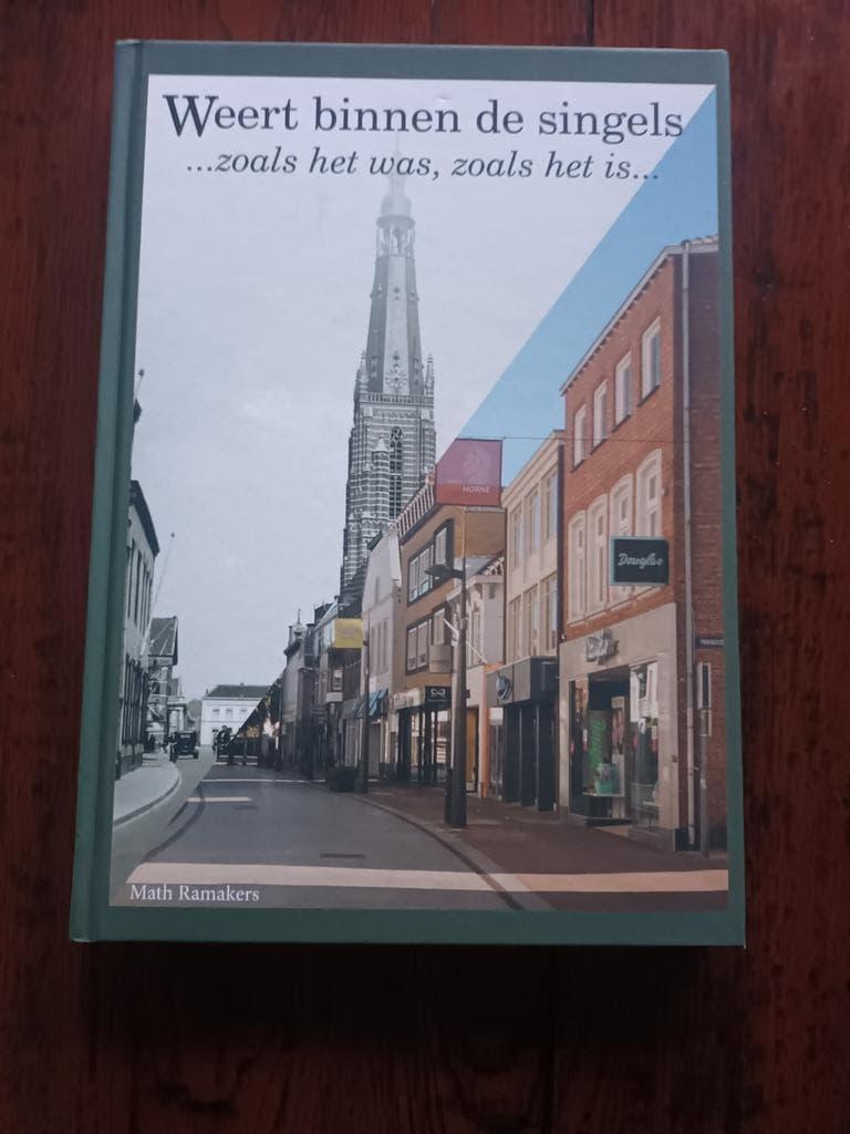 Ramakers Weert binnen de singels; zoals het was,, Ophalen of Verzenden, Nieuw