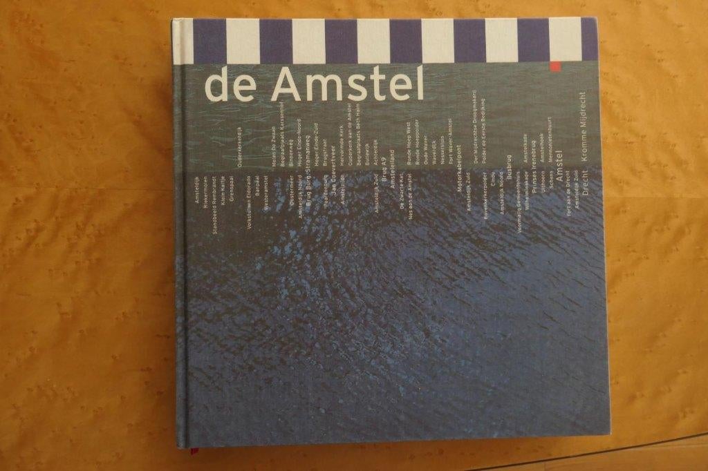 De Amstel, Ophalen, 19e eeuw, Nieuw, Diverse auteurs