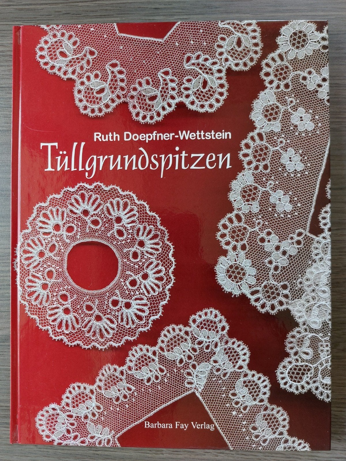 Tüllgrundspitzen - Ruth Doepfner-Wettstein, Ophalen of Verzenden, Zo goed als nieuw, Ruth Doepfner-Wettstein, Borduren en Naaien