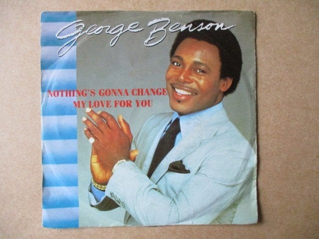 s0957 george benson - nothings gonna change my love for you, Ophalen, Gebruikt, 7 inch, Overige genres