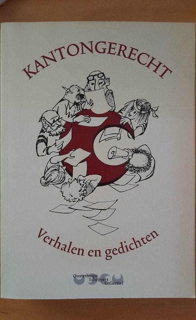 Oosterhouts Schrijvers Collectief - Kantongerecht verhalen, Ophalen of Verzenden, Gelezen, OSC, Noord-Brabant