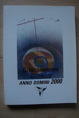 GEREFORMEERDE GEZINDTE ANNO DOMINI 2000 IA Kole, Ophalen of Verzenden, Zo goed als nieuw