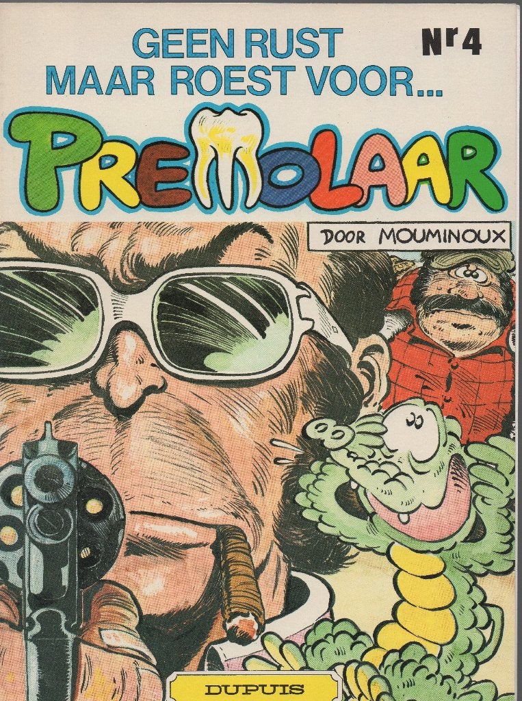Geen rust maar roest voor... Premolaar (nr 4), Gelezen, Eén stripboek, Ophalen of Verzenden, Mouminoux