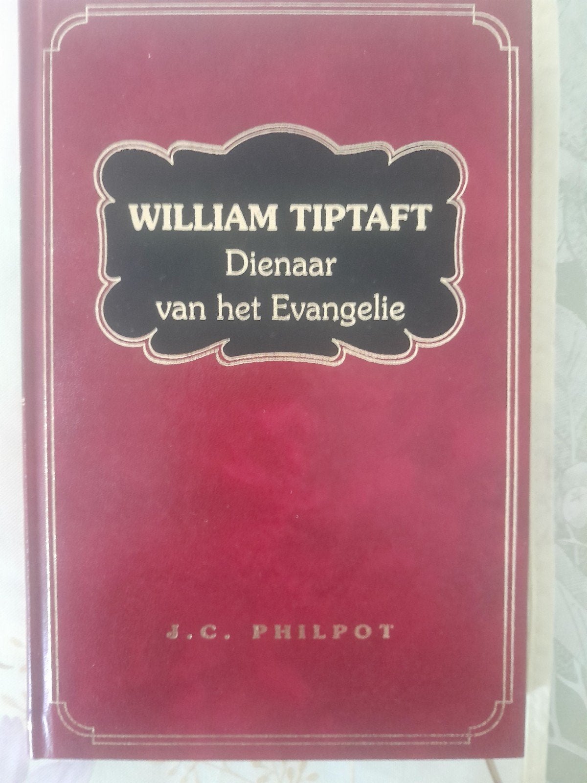 William Tiptaft (J.C. Philpot), Boeken, Ophalen of Verzenden, Zo goed als nieuw