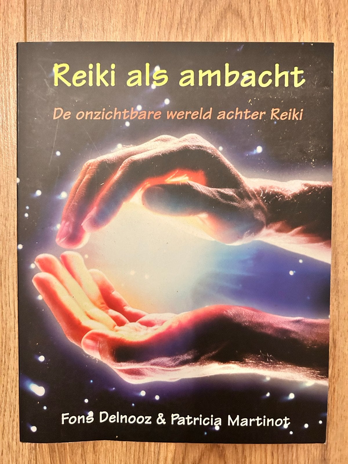 Reiki als ambacht: De onzichtbare wereld achter Reiki, Ophalen of Verzenden, Zo goed als nieuw, Spiritualiteit algemeen, Instructieboek