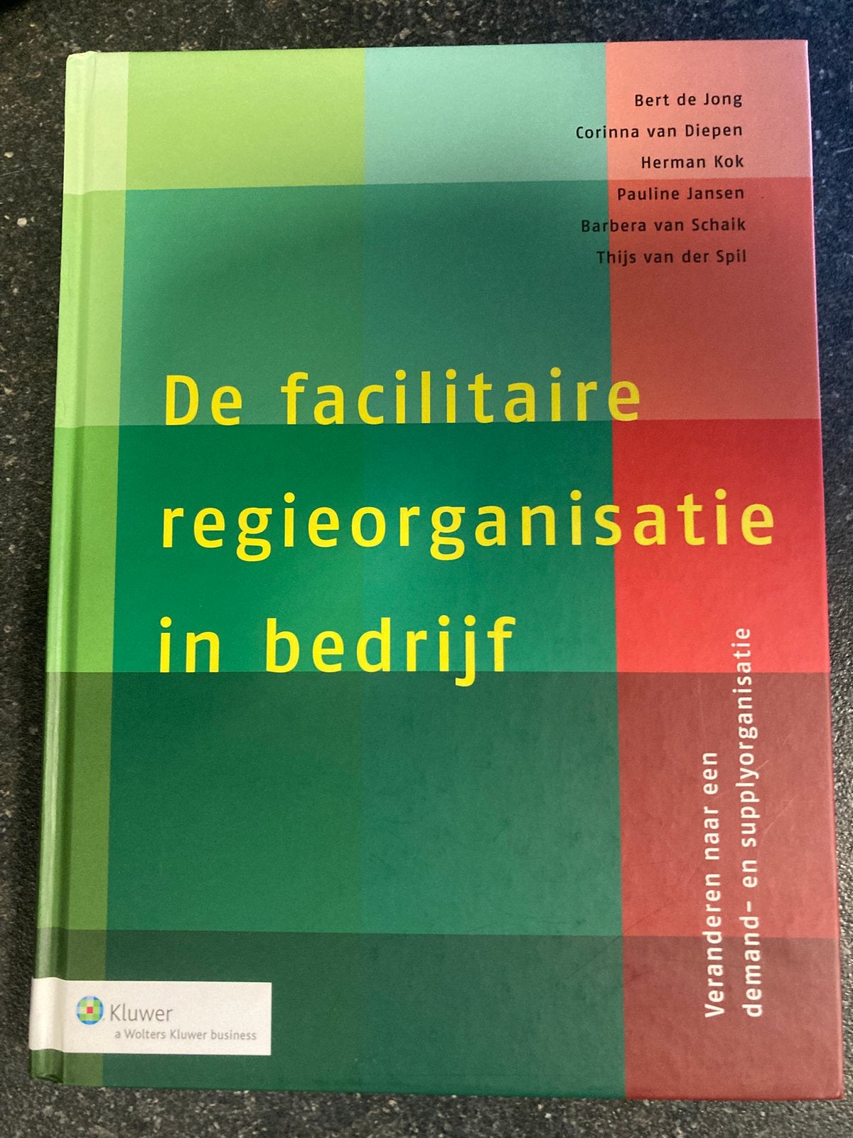 De facilitaire regieorganisatie in bedrijf, Boeken, Ophalen of Verzenden, Beta, Nieuw, HBO