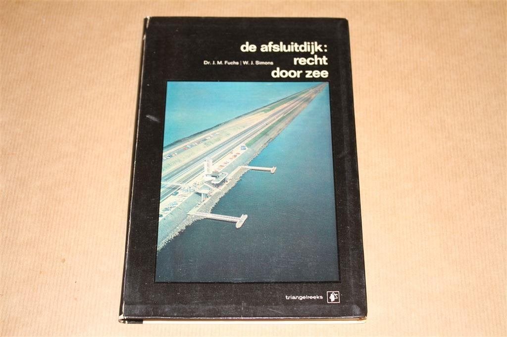 De Afsluitdijk. Recht door zee., Boeken, Ophalen of Verzenden, Gelezen