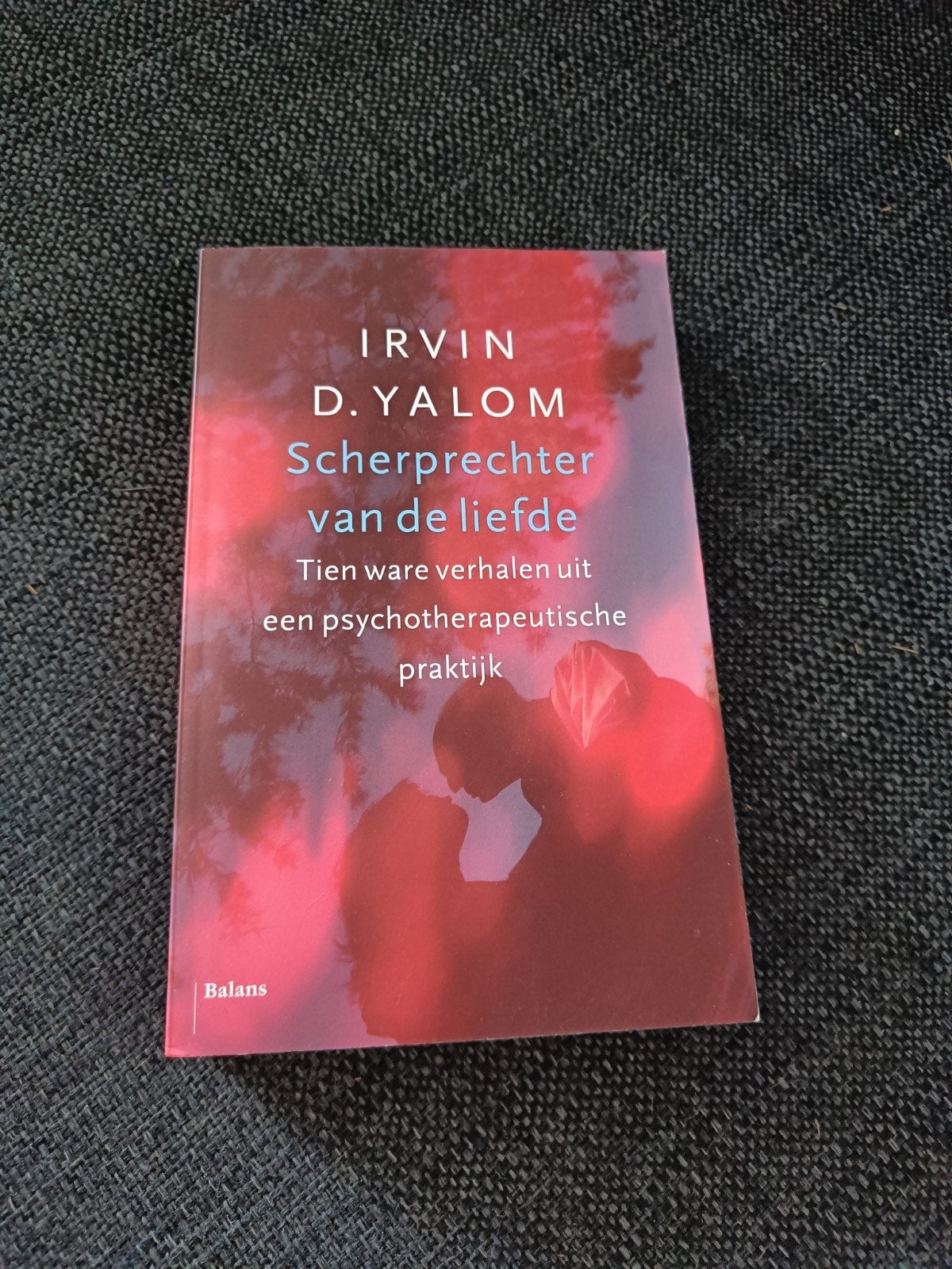 Scherprechter van de liefde - Irvin D. Yalom, Boeken, Literatuur, Zo goed als nieuw, Nederland, Ophalen of Verzenden