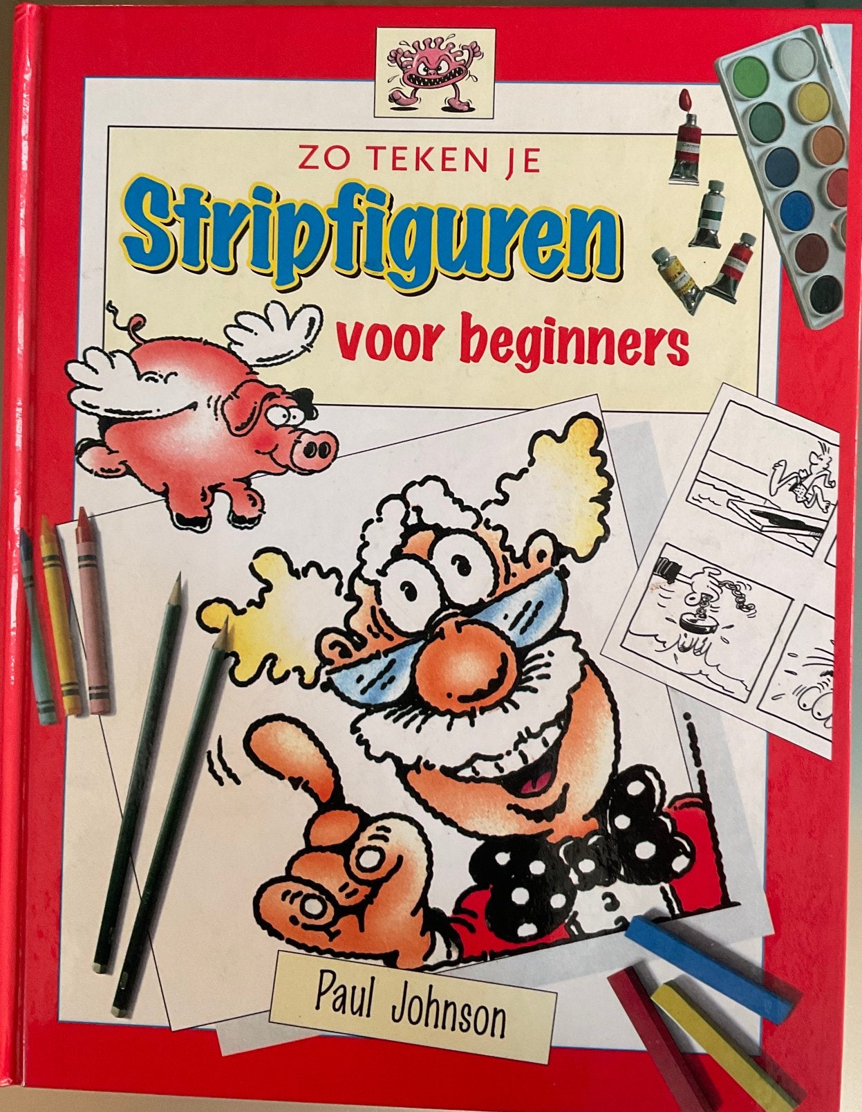 "Zo teken je stripfiguren voor beginners" : Paul Johnson, Boeken, Ophalen of Verzenden, Zo goed als nieuw