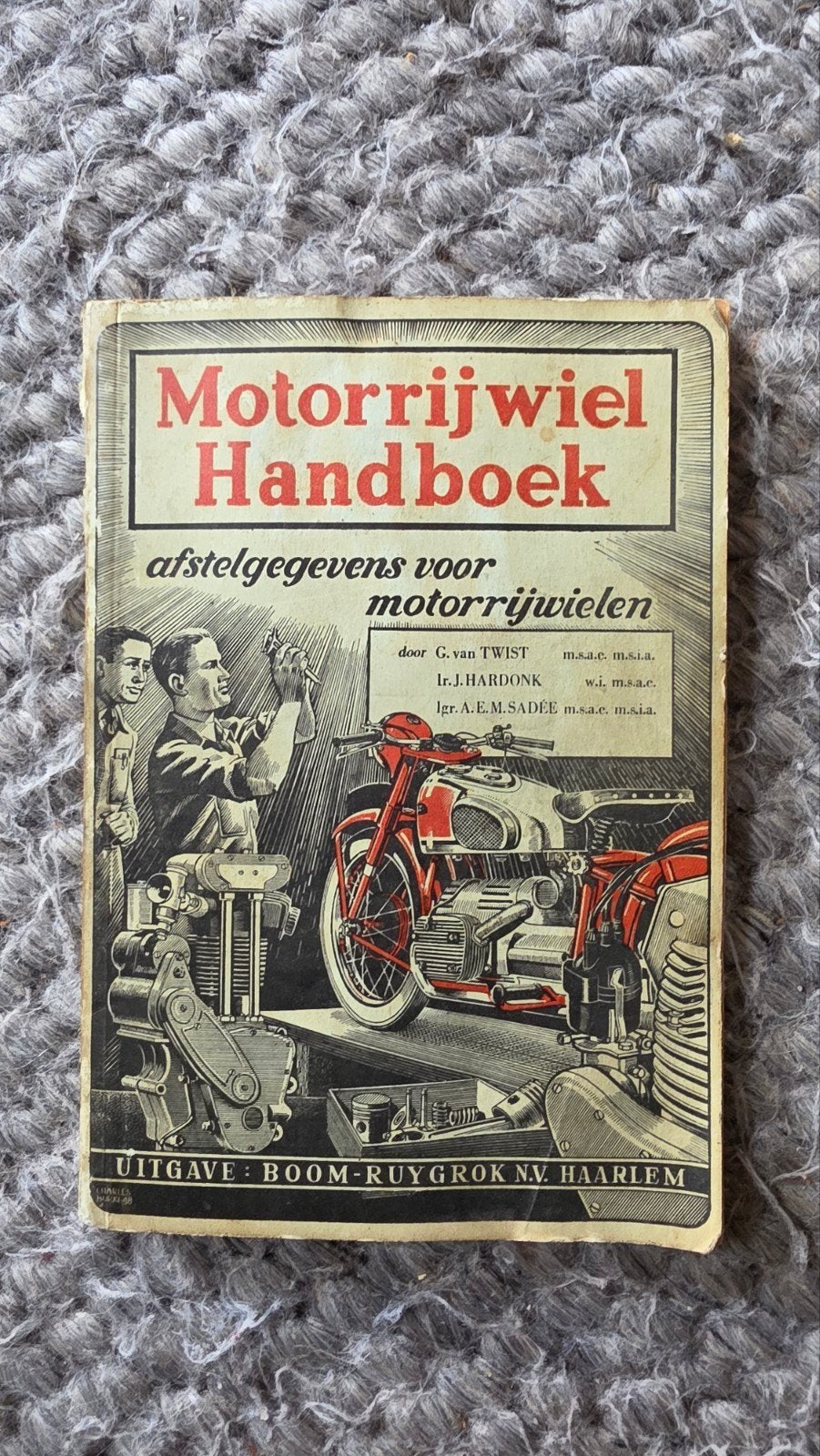 Motorrijwiel Handboek - Afstelgegevens voor Motorfietsen, Boeken, Ophalen of Verzenden, Gelezen, G. van Twist, Ir. J. Hardonk, Igr. A.E.M. Sadée