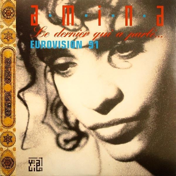 Single Eurovisie Songfestival (1991) Amina – Le Dernier Qui, Gebruikt, 7 inch, Single, Ophalen of Verzenden