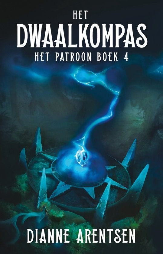 Het patroon 4 - Het dwaalkompas Auteur: Dianne Arentsen, Boeken, Ophalen of Verzenden, Gelezen