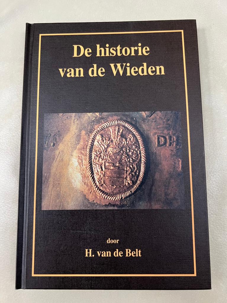 NIEUW!! Boek “De Historie van de Wieden” Belt-Schutsloot, Boeken, 20e eeuw of later, Ophalen of Verzenden, Nieuw, H. van de Belt (Belt-Schutsloot)