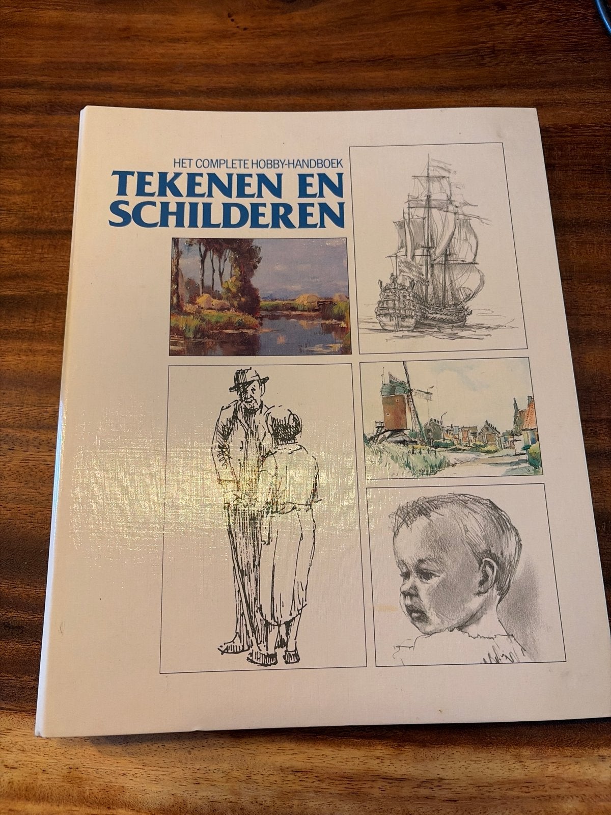 Het Complete Hobby-Handboek: Tekenen en Schilderen, Ophalen of Verzenden, Gelezen, Tekenen en Schilderen