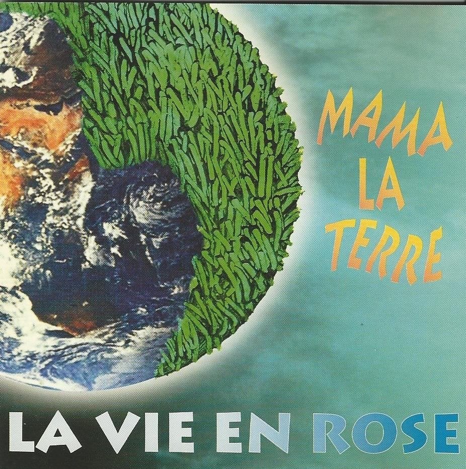 La Vie en Rose - Mama la terre = 2,99, Cd's en Dvd's, Cd's | Franstalig, Ophalen of Verzenden, Zo goed als nieuw