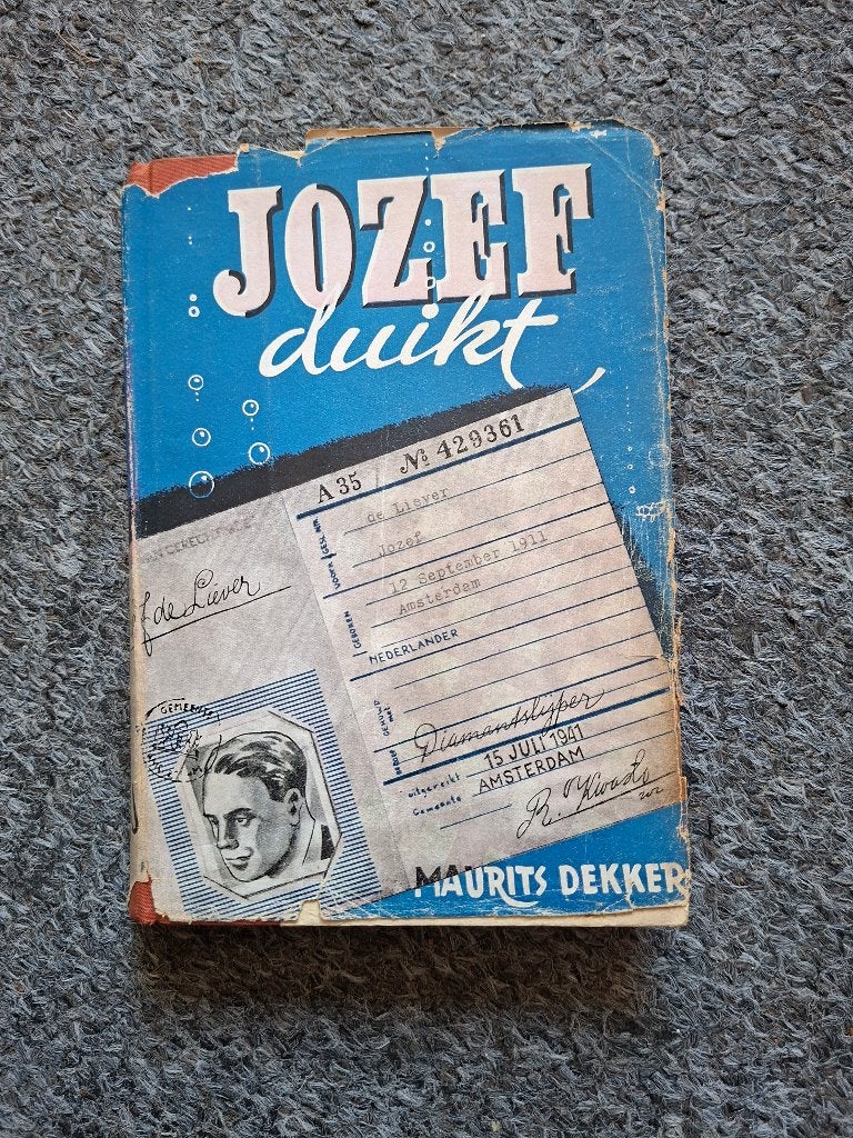 Jozef duikt/Dekker, Maurits Dekker, Verzenden, Overige onderwerpen, Tweede Wereldoorlog