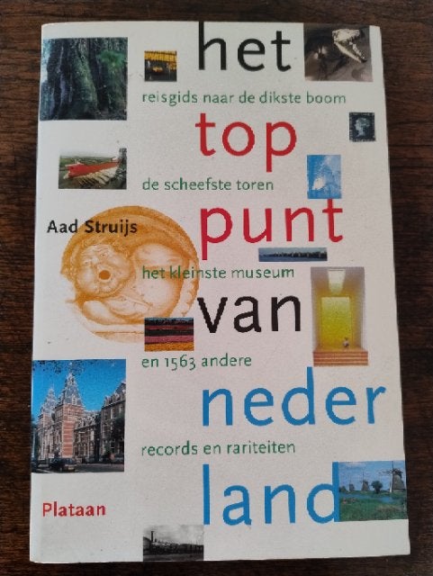 Het Toppunt van Nederland - Aad Struijs, Gelezen, Ophalen of Verzenden, Aad Struijs, Nederland