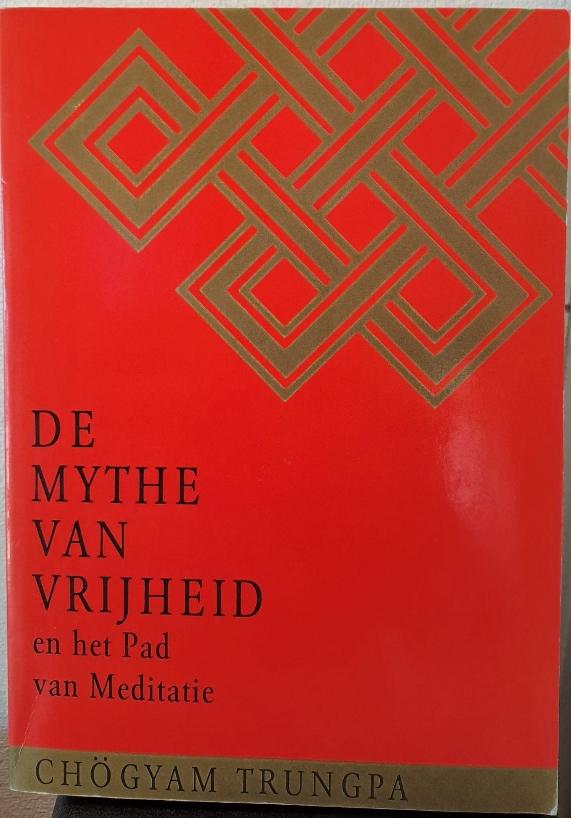 De Mythe van Vrijheid en het Pad van Meditatie, Verzenden, Gelezen, Spiritualiteit algemeen