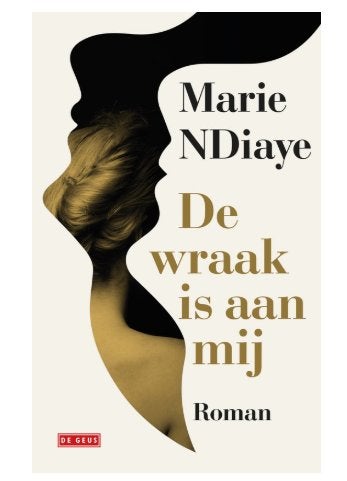 De wraak is aan mij Marie Ndiaye 9789044547382, Ophalen of Verzenden, Zo goed als nieuw