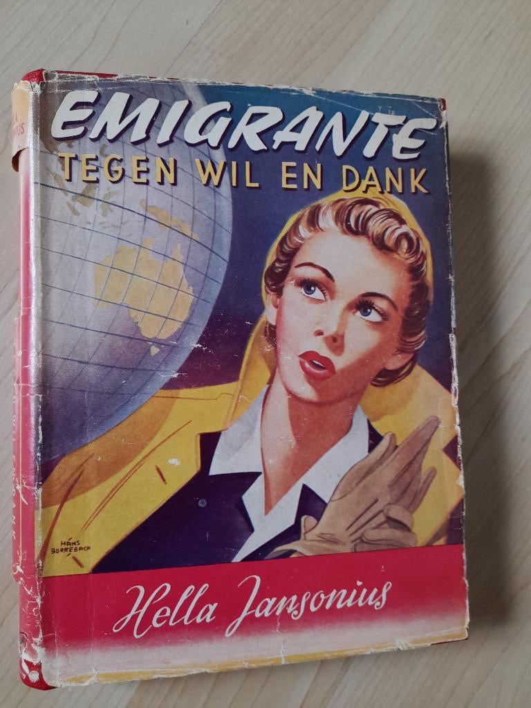 EMIGRANE TEGEN WIL EN DANK  Hella Jansonius  Zonnereeks, Ophalen of Verzenden, Gelezen