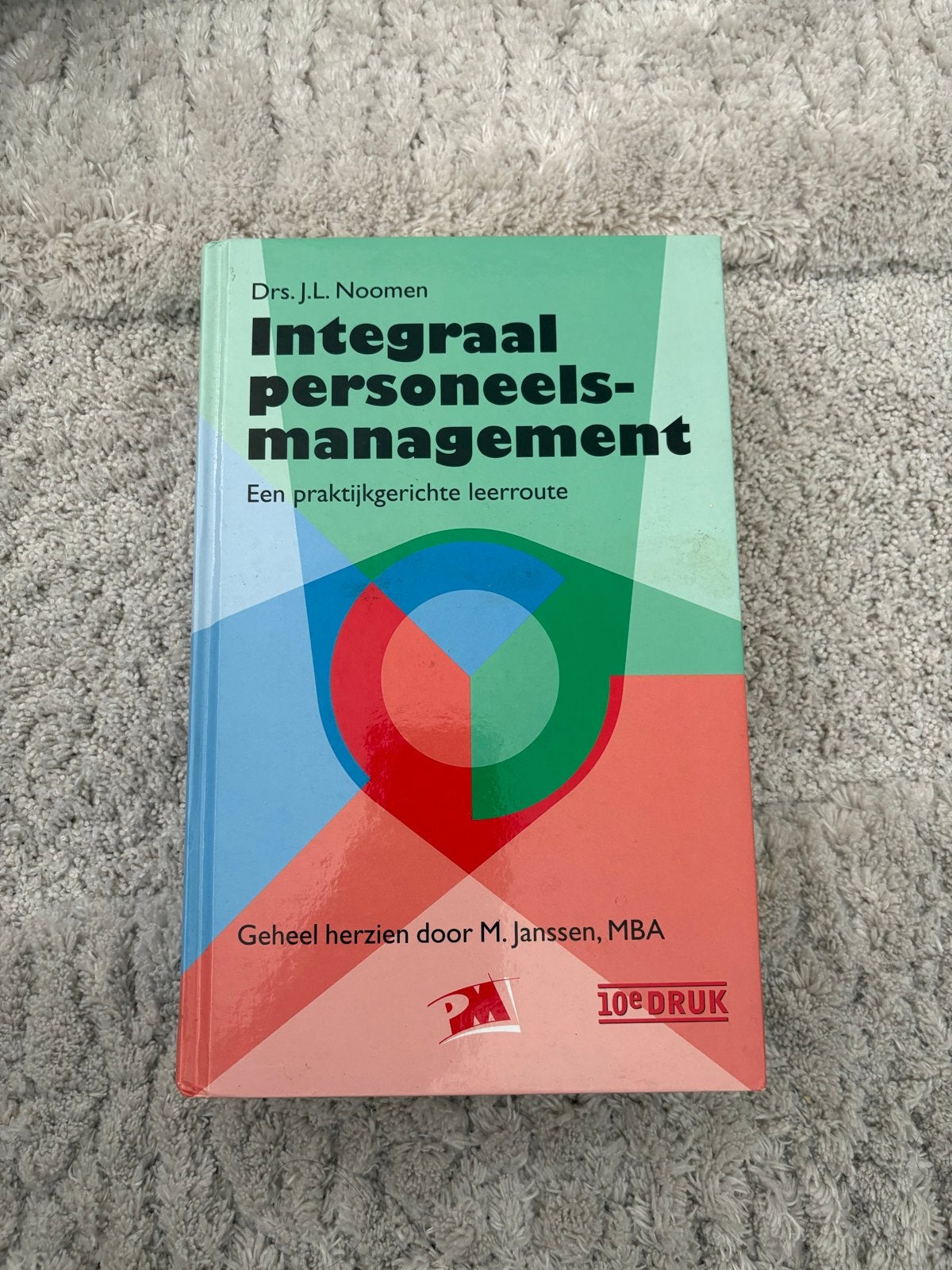 Integraal Personeelsmanagement: Praktijkgericht Leerboek, Ophalen of Verzenden, Gamma, Zo goed als nieuw, HBO