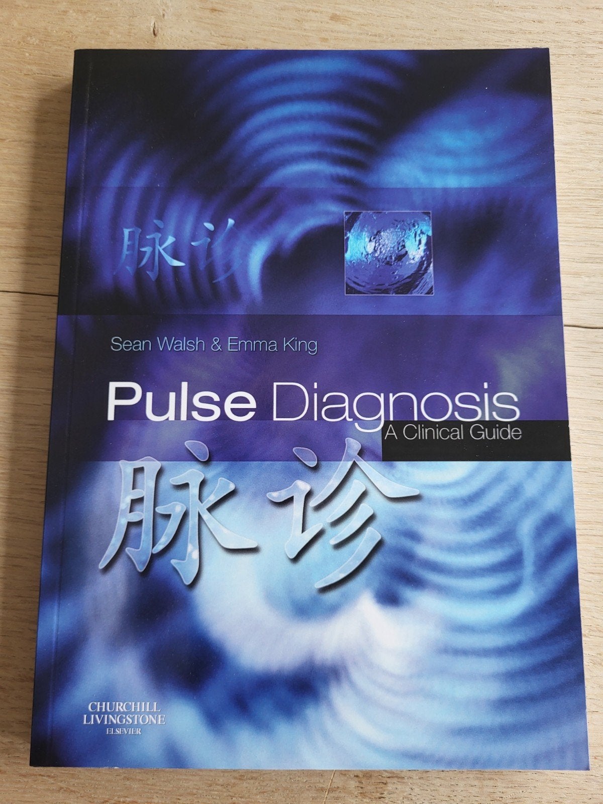 Pulse Diagnosis: A Clinical Guide - Sean Walsh & Emma King, Ophalen of Verzenden, Nieuw, Kruiden en Alternatief, Sean Walsh & Emma King