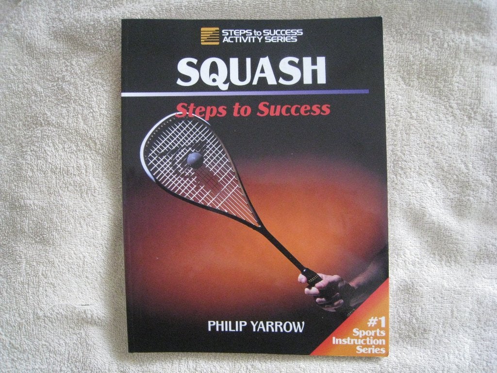 Squash – Steps to Success, Ophalen of Verzenden, Zo goed als nieuw, Behendigheidssport, Philip Yarrow