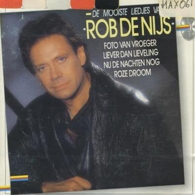 C.D (1986) Rob de Nijs - De Mooiste Liedjes van ..., Cd's en Dvd's, Ophalen of Verzenden, Gebruikt, Pop