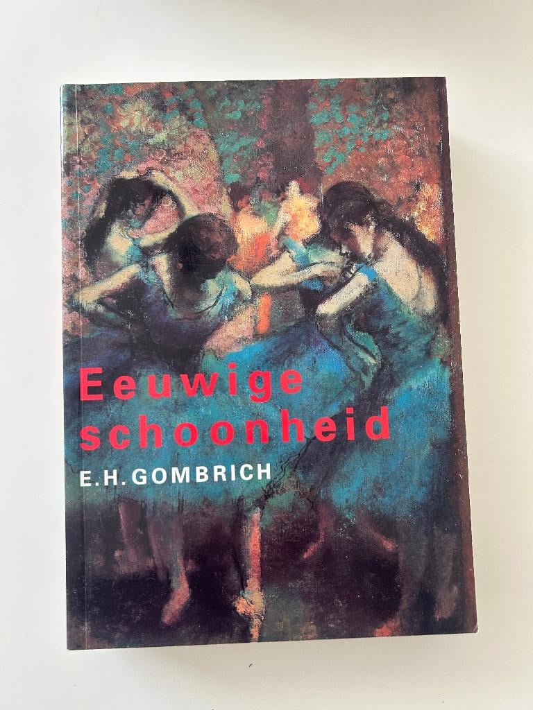 Boek: Eeuwige schoonheid - E. H Gombrich, Ophalen of Verzenden, Nieuw, Bouwkunde