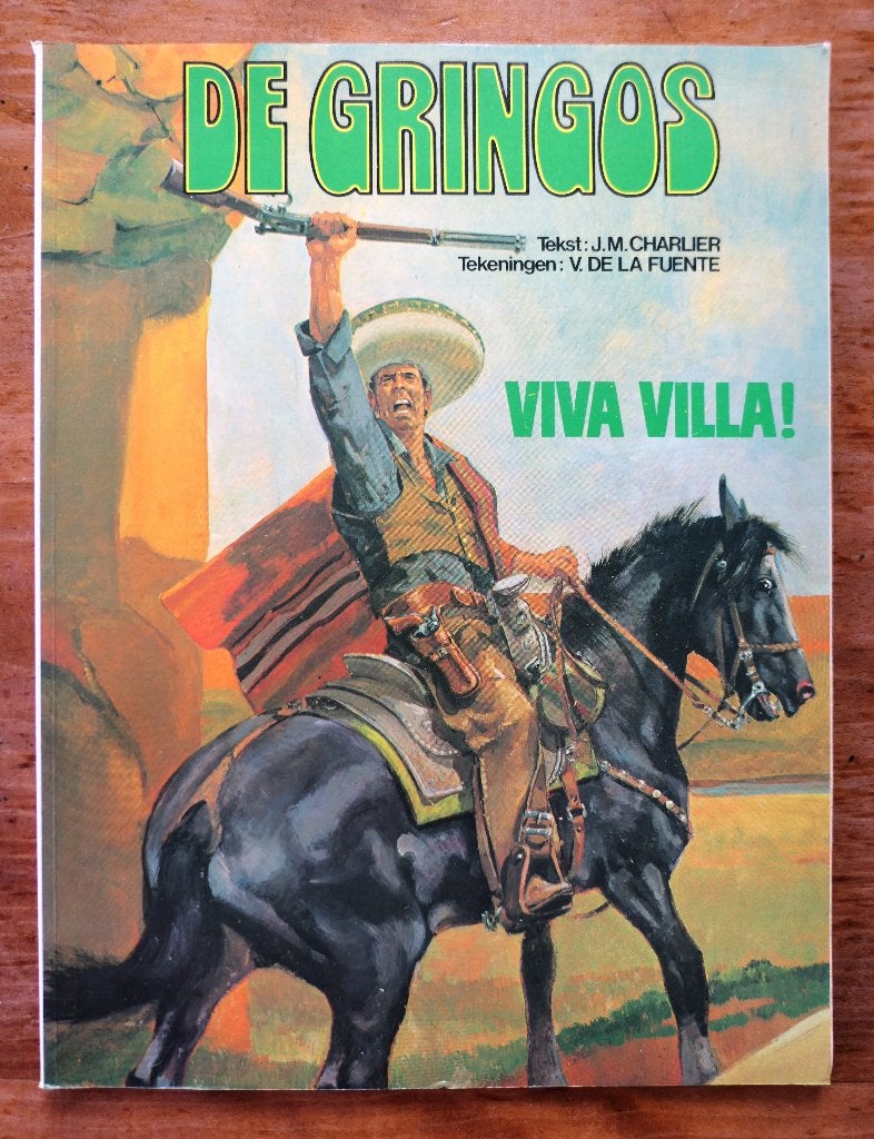 Stripboek De Gringos - Viva Villa!, Boeken, Stripboeken, Gelezen, Eén stripboek, Ophalen of Verzenden