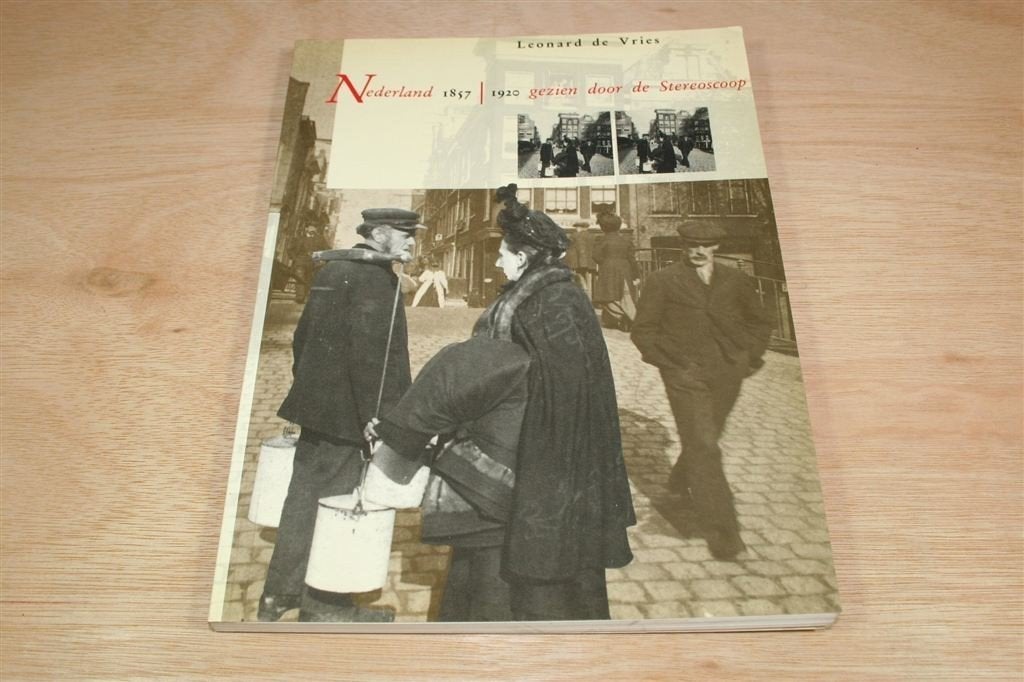 Nederland 1857-1920 door de Stereoscoop — met Stereokijker, Ophalen of Verzenden, Gelezen