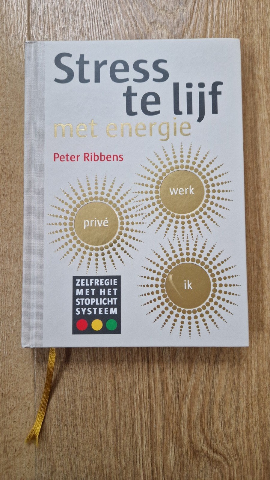 Peter Ribbens - Stress te lijf met energie, Boeken, Psychologie, Ophalen of Verzenden, Zo goed als nieuw