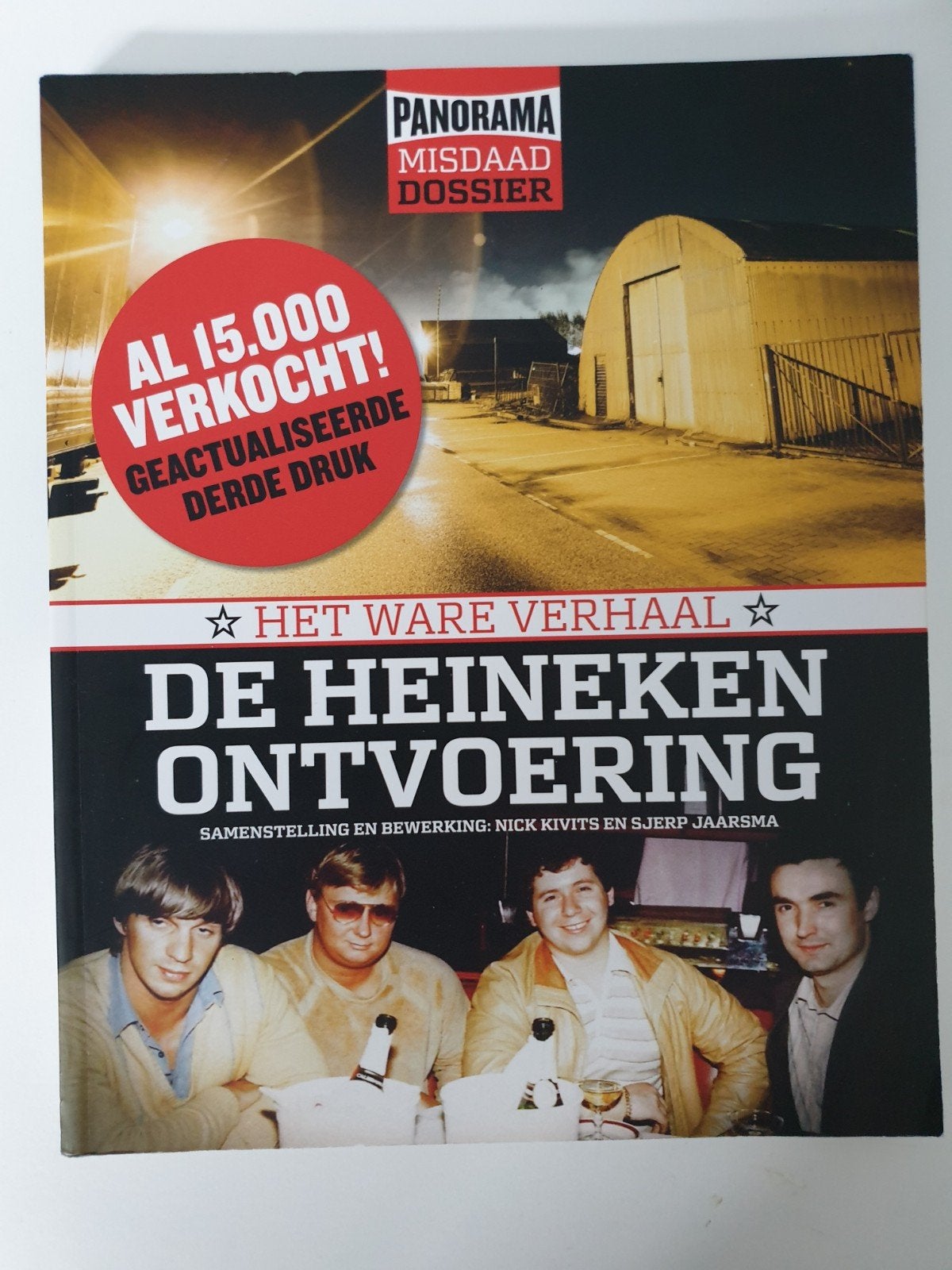 De Heineken Ontvoering - Het Ware Verhaal, Ophalen of Verzenden, Gelezen, Nick Kivits en Sjerp Jaarsma