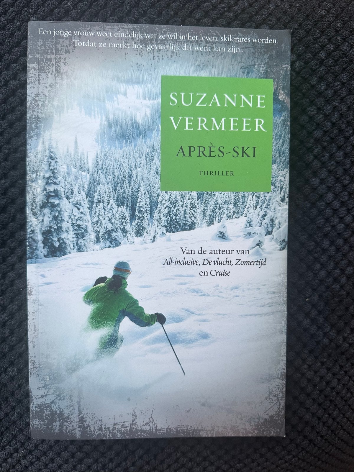 Suzanne Vermeer - Après-Ski (Thriller), Ophalen of Verzenden, Gelezen, Nederland