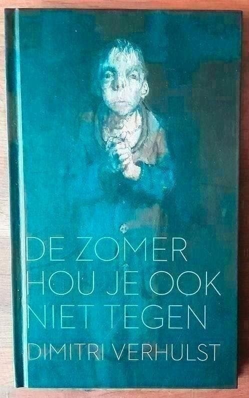 De zomer hou je ook niet tegen - boekenweekgeschenk 2015, Ophalen of Verzenden, Zo goed als nieuw