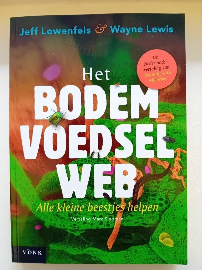 Het bodemvoedselweb - Alle kleine beestjes helpen, Ophalen of Verzenden, Zo goed als nieuw