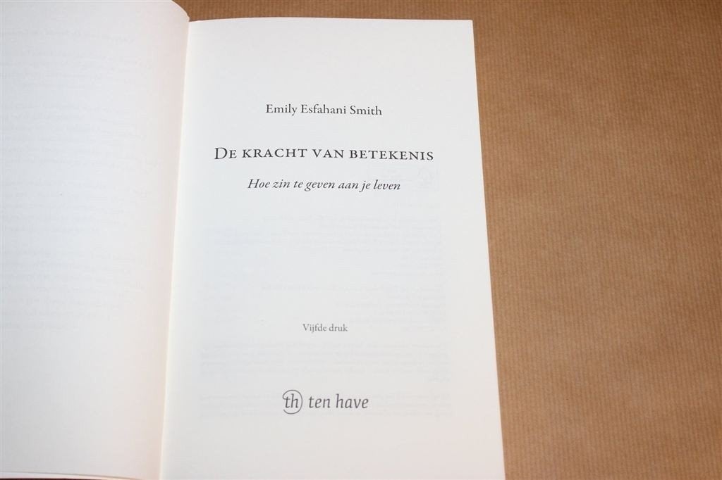 De Kracht van Betekenis — Zin Geven aan je Leven, Boeken, Ophalen of Verzenden, Gelezen, Overige onderwerpen, Achtergrond en Informatie
