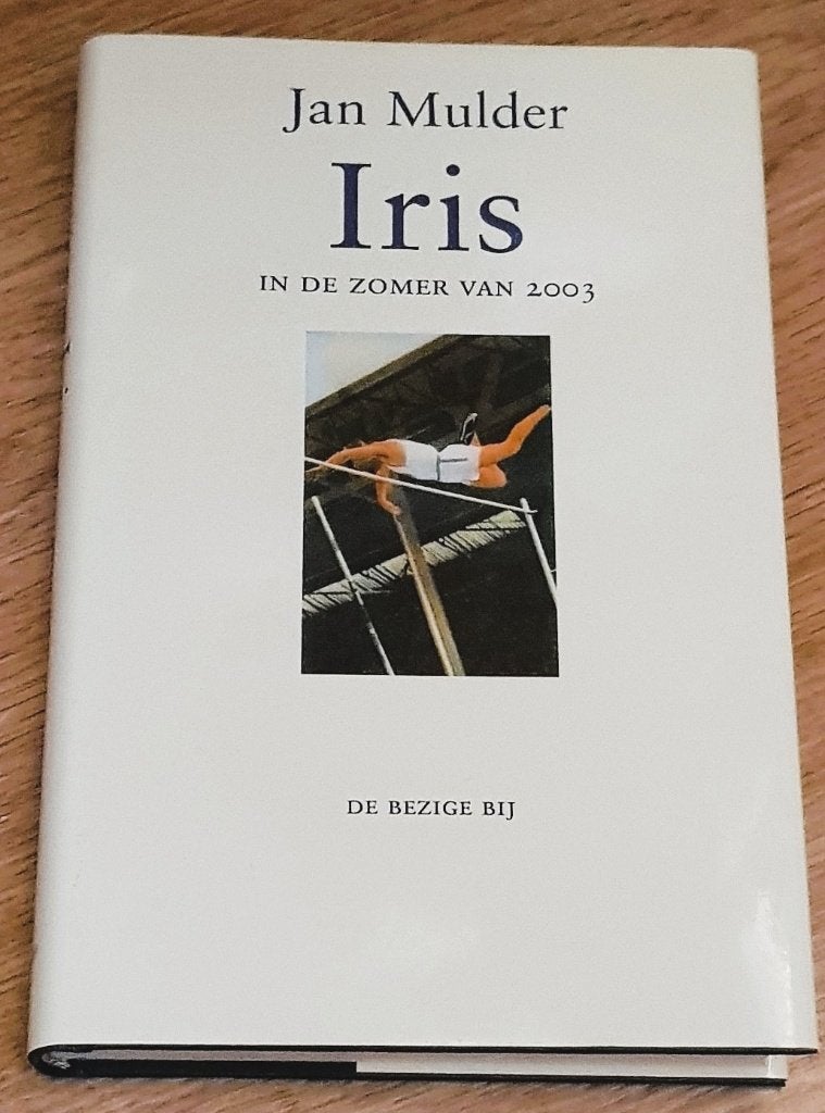 Iris - in de zomer van 2003 - Jan Mulder - GEBONDEN BOEK, Ophalen of Verzenden, Gelezen, Jan Mulder
