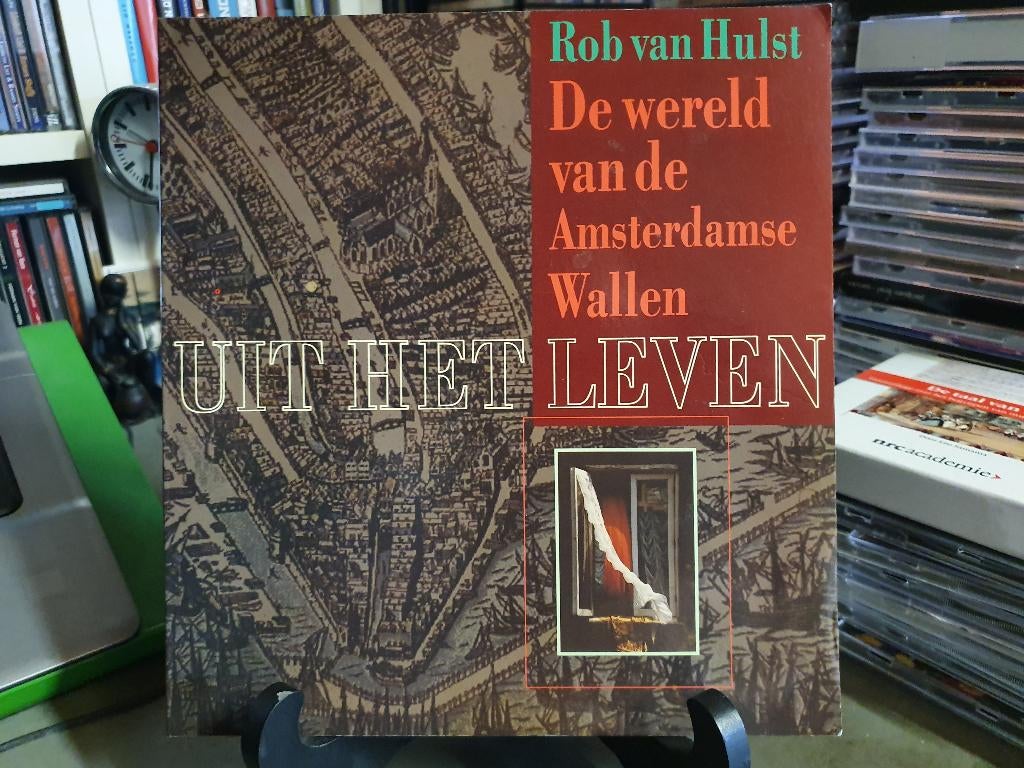 Rob van Hulst - De wereld van de Amsterdamse wallen, Boeken, Geschiedenis | Stad en Regio, Ophalen